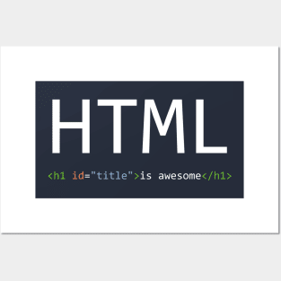 HTML is awesome - Computer Programming Posters and Art